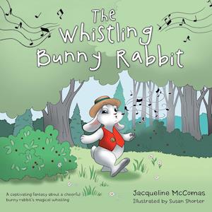 The Whistling Bunny Rabbit
