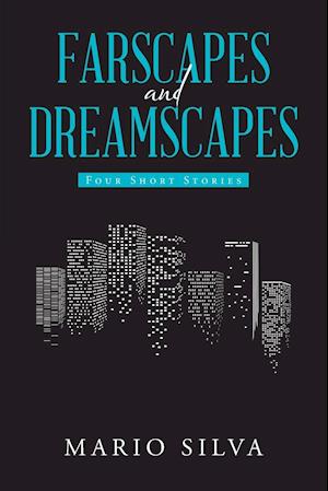 Farscapes and Dreamscapes