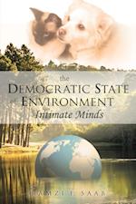 Democratic State of Environment  Intimate Minds