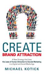Create Brand Attraction