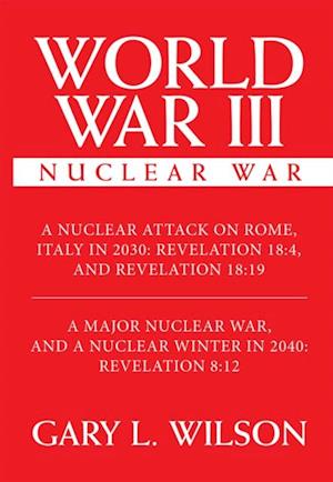 World War Iii: Nuclear War