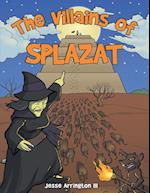 The Villains of Splazat