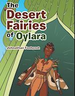 The Desert Fairies of Oylara