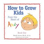 How to Grow Kids