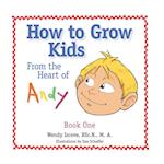 How to Grow Kids