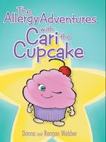 The Allergy Adventures with Cari the Cupcake