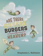 Are There Cheeseburgers in Heaven?