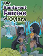 The Rainforest Fairies of Oylara