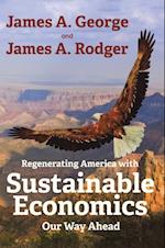 Regenerating America with Sustainable Economics