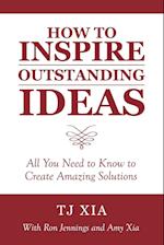 How to Inspire Outstanding Ideas