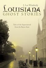 Louisiana Ghost Stories