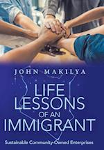Life Lessons of an Immigrant