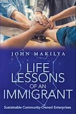 Life Lessons of an Immigrant