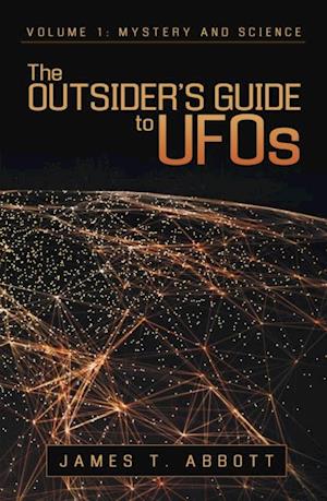 Outsider'S Guide to Ufos