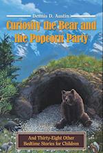 Curiosity the Bear and the Popcorn Party