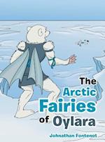 The Arctic Fairies of Oylara
