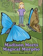 Madison Meets Magical Morpho