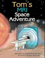 Tom'S Mri Space Adventure