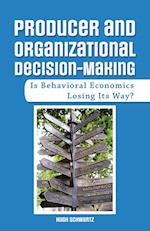 Producer and Organizational Decision-Making