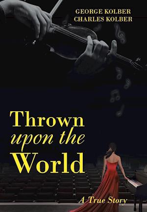 Thrown Upon the World