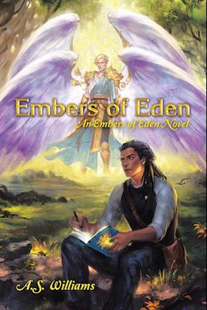 Embers of Eden: An Embers of Eden Novel