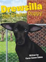 Drewsilla the Shelter Puppy