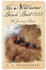 The Notorious Black Bart 1883
