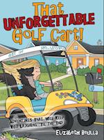 That Unforgettable Golf Cart!