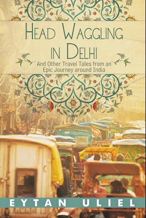 Head Waggling in Delhi