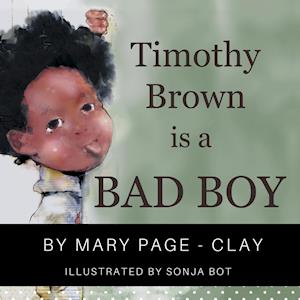 Timothy Brown Is a Bad Boy