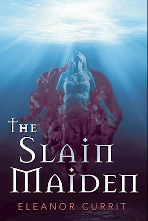 The Slain Maiden