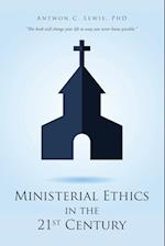 Ministerial Ethics in the 21st Century