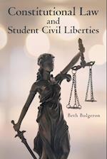 Constitutional Law and Student Civil Liberties