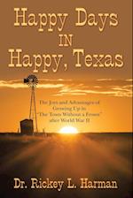 Happy Days in Happy, Texas