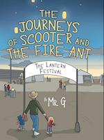The Journeys of Scooter and the Fire Ant