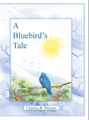 A Bluebird's Tale