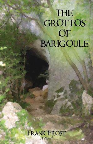 The Grottos of Barigoule