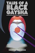 Tales of a Black Gaysha 
