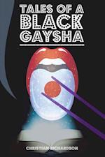 Tales of a Black Gaysha