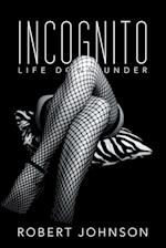 Incognito: Life Down Under 