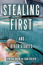 Stealing First and Other Stories 