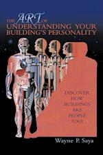 Art of Understanding Your Building's Personality