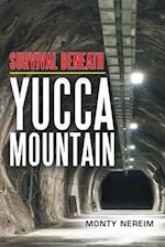 Survival Beneath Yucca Mountain 