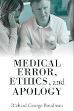 Medical Error, Ethics, and Apology 