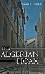The Algerian Hoax: A New Michael Vaux Novel 