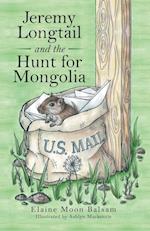 Jeremy Longtail and the Hunt for Mongolia 