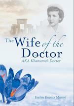 The Wife of the Doctor Aka Khanumeh Doctor 