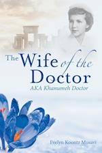 The Wife of the Doctor Aka Khanumeh Doctor 