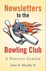 Newsletters to the Bowling Club