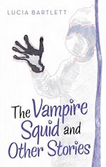Vampire Squid and Other Stories